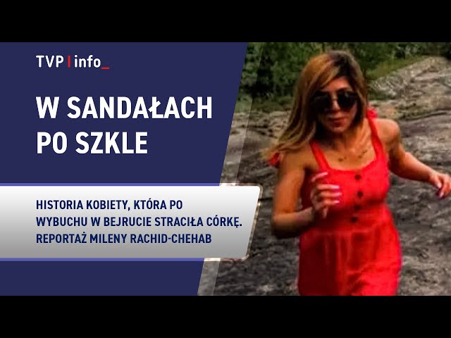 ⁣W sandałach po szkle. Cztery lata od wybuchu w Bejrucie | REPORTAŻ MILENY RACHID-CHEHAB