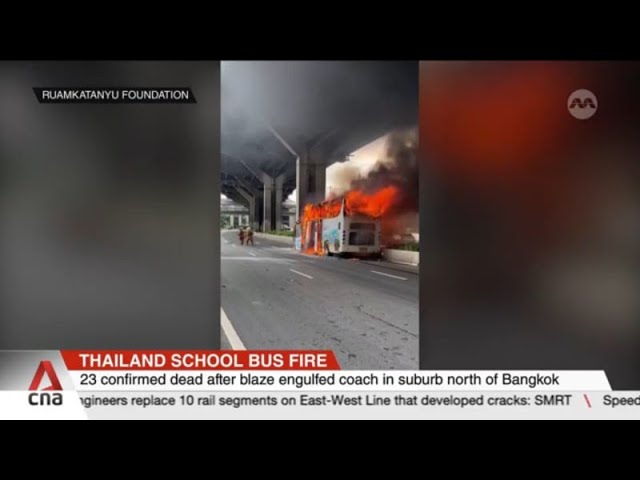 ⁣23 confirmed dead in school bus fire in Thailand