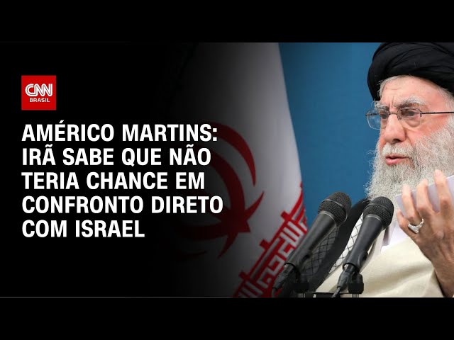 ⁣Américo Martins: Irã sabe que não teria chance em confronto direto com Israel | CNN NOVO DIA