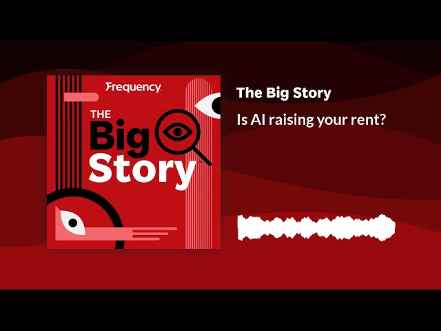 ⁣Is AI raising your rent? | The Big Story