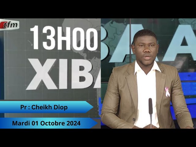 ⁣Xibaar Yi 13H du 01 Octobre 2024 présenté par Cheikh Diop