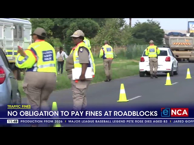 ⁣No obligation to pay fines at roadblocks