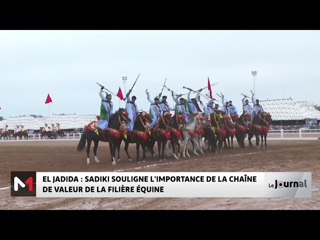 ⁣El Jadida : Sadiki souligne l’importance de la chaîne de valeur de la filière équine