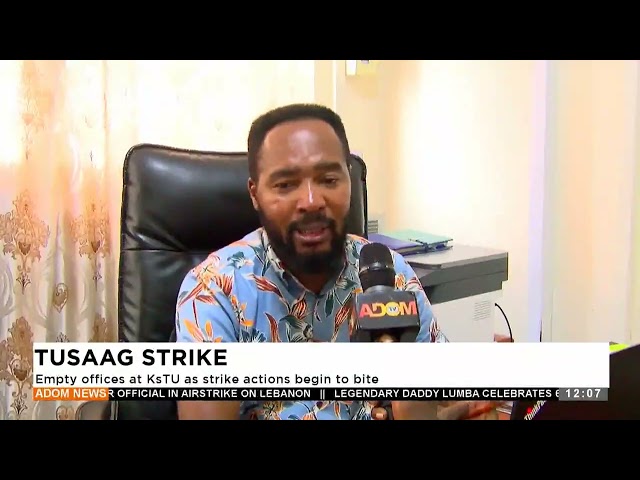 ⁣TUSAAG Strike: Empty offices at KsTU as strike actions begin to bite - Premtobre Kasee.