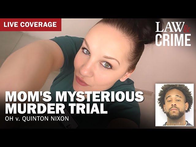 ⁣LIVE: Mom's Mysterious Murder Trial — OH v. Quinton Nixon — Day 1