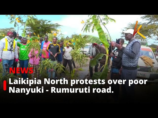 ⁣Laikipia North protests over poor Nanyuki - Rumuruti road.