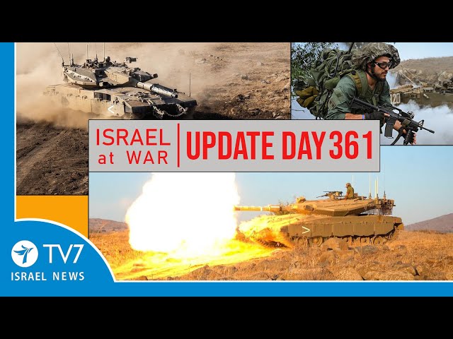 ⁣TV7 Israel News - Sword of Iron, Israel at War - Day 361 - UPDATE 01.10.24