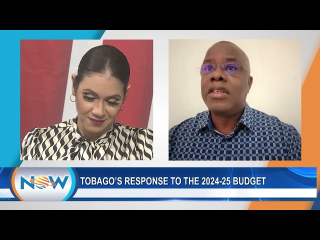 ⁣Tobago's Response To The 2024-25 Budget