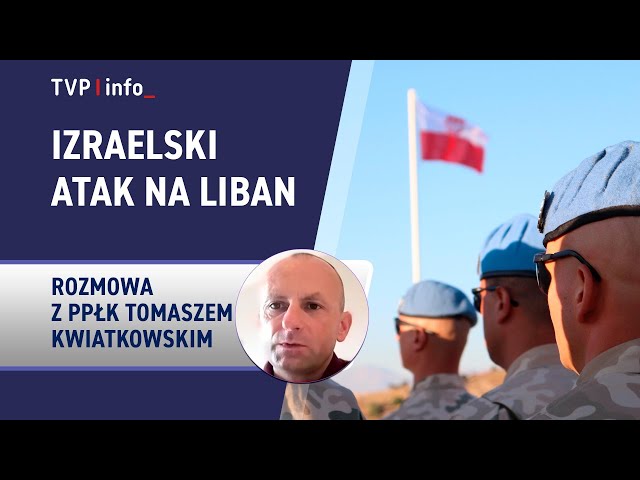 Izraelski atak na Liban. Rozmowa z ppłk Tomaszem Kwiatkowskim