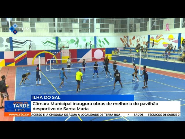 ⁣Câmara Municipal do Sal inaugura obras de melhoria do Pavilhão Desportivo de Santa Maria