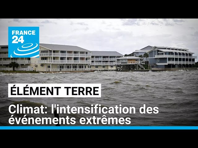 ⁣Le réchauffement climatique entraîne une intensification des événements extrêmes • FRANCE 24