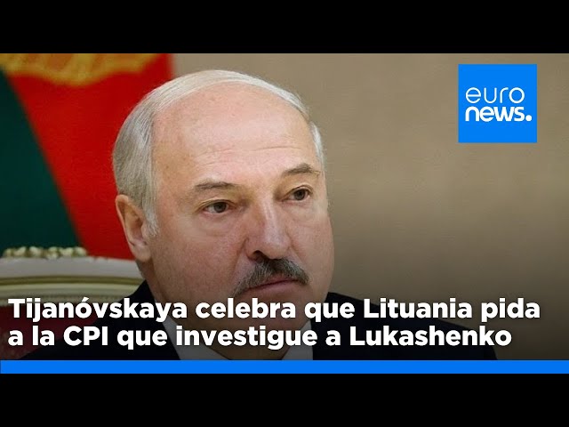 ⁣La líder opositora bielorrusa celebra que Lituania pida a la CPI que investigue a Lukashenko