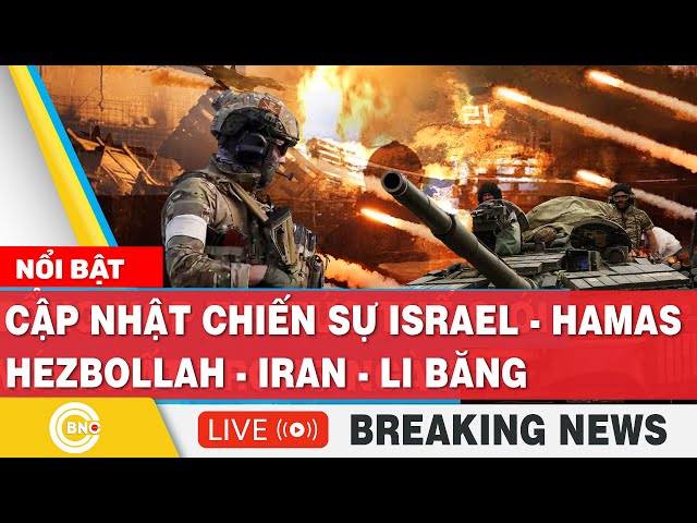 ⁣TRỰC TIẾP: Thời sự Quốc tế mới nhất: Israel nghiền nát Hezbollah, Iran đã sẵn sàng cho hạt nhân?