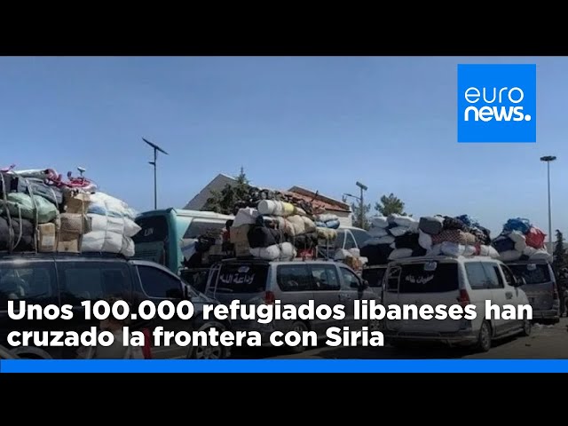 ⁣Unos 100.000 refugiados libaneses han cruzado la frontera con Siria, según la ONU