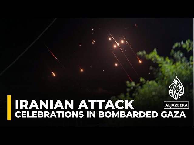 ⁣Iranian attack met with celebrations in besieged and bombarded Gaza: AJE correspondent