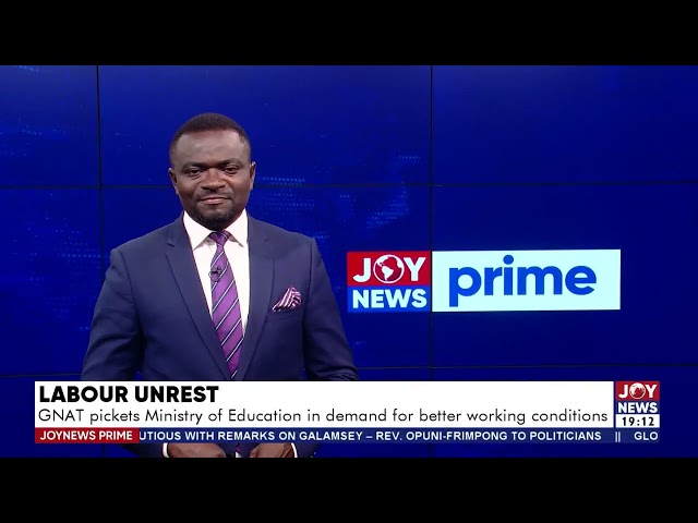 ⁣Joy News Prime (1-10-24)|GNAT pickets Ministry of Education in demand for better working conditions