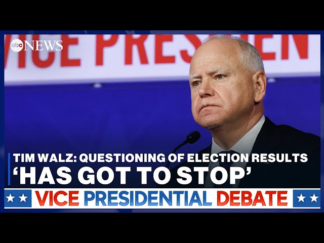 ⁣VP Debate: Tim Walz says questioning of election results 'has got to stop'