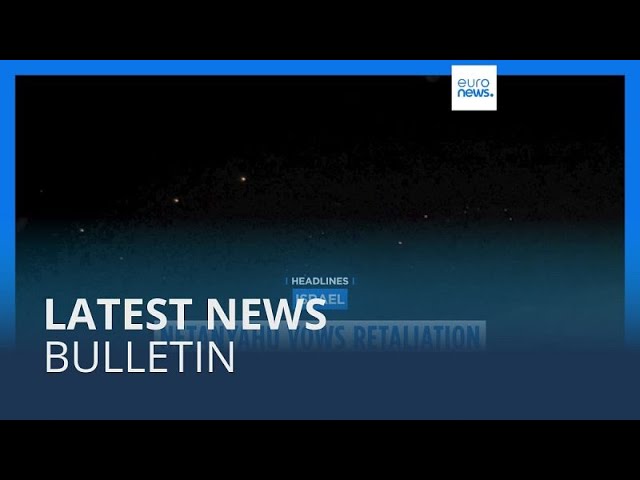 ⁣Latest news bulletin | October 2nd – Morning