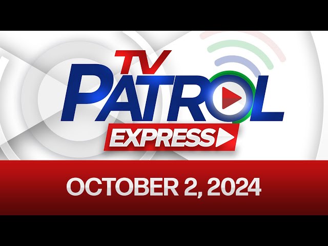 ⁣TV Patrol Express October 2, 2024