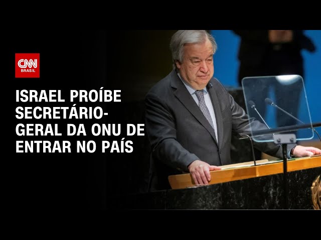 ⁣Israel proíbe secretário-geral da ONU de entrar no país | CNN NOVO DIA