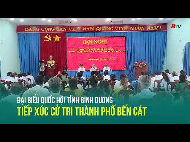 ⁣Đại biểu quốc hội tỉnh Bình Dương tiếp xúc cử tri thành phố Bến Cát