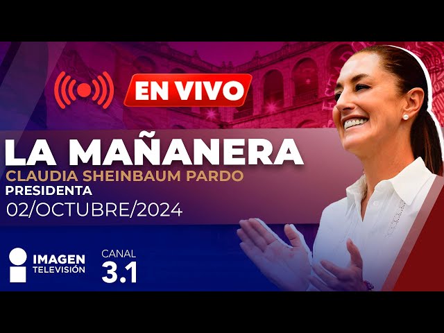 ⁣La Mañanera | En vivo | 02 de octubre de 2024