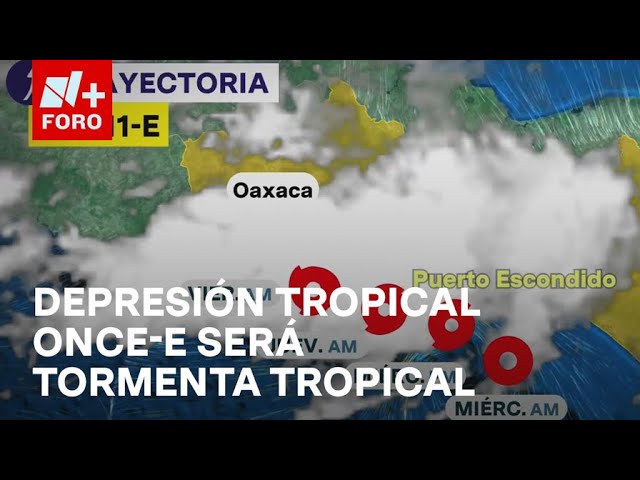 Alerta en Oaxaca por depresión tropical Once-E será tormenta tropical Kristy - Expreso de la Mañana