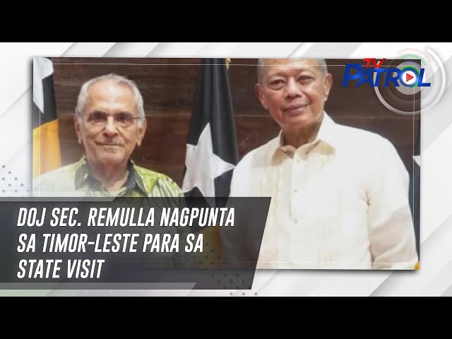 ⁣DOJ Sec. Remulla nagpunta sa Timor-Leste para sa state visit | TV Patrol