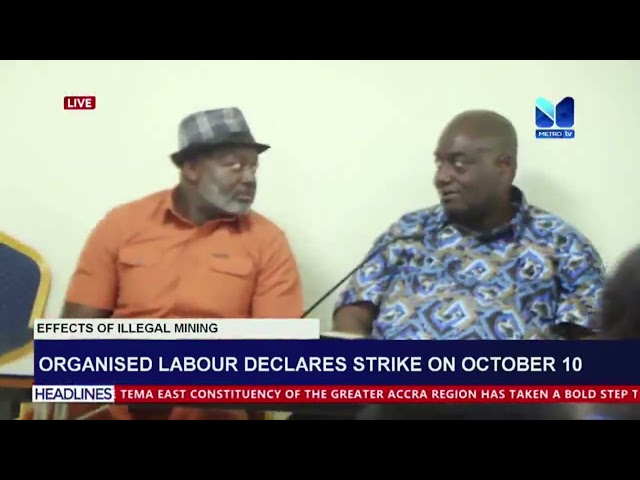 ⁣Organised Labour Declares Strike on October 10