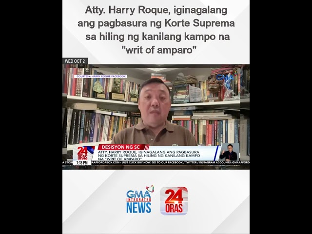 ⁣Atty. Harry Roque, iginagalang ang pagbasura ng Korte Suprema sa hiling ng kanilang... | 24 Oras