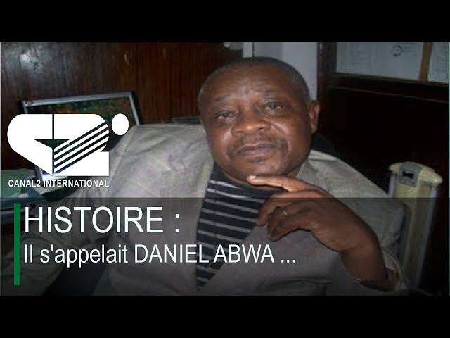 ⁣HISTOIRE : Il s'appelait DANIEL ABWA ...