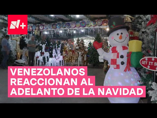 Venezolanos reaccionan ante el adelanto de la Navidad - N+