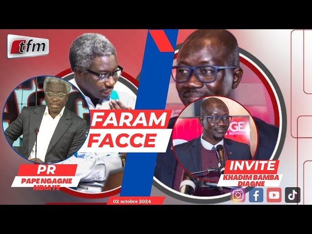 ⁣TFM LIVE : FARAM FACCÉ AVEC PAPE NGAGNE NDIAYE - INVITÉ :Khadim bamba diagne  - 02 Octobre 2024