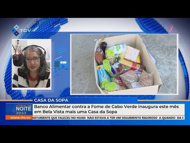 ⁣Banco Alimentar contra a Fome de Cabo Verde inaugura este mês em Bela Vista mais uma Casa da Sopa