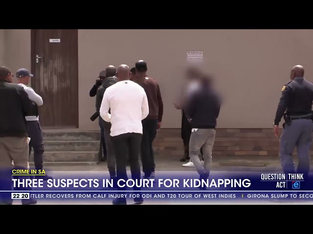 ⁣Three suspects in court for kidnapping