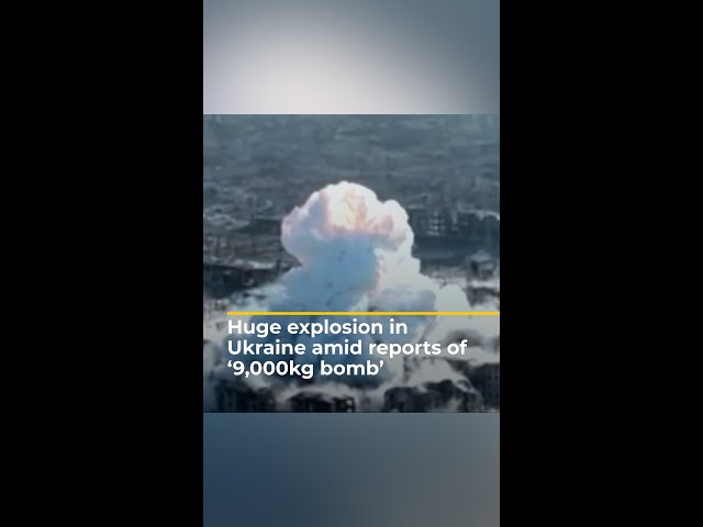 ⁣Huge explosion in Ukraine amid reports of ‘9,000kg bomb’ | AJ #shorts