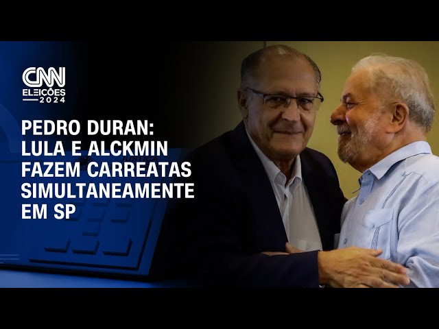 ⁣Pedro Duran: Lula e Alckmin fazem carreatas simultaneamente em SP | LIVE CNN