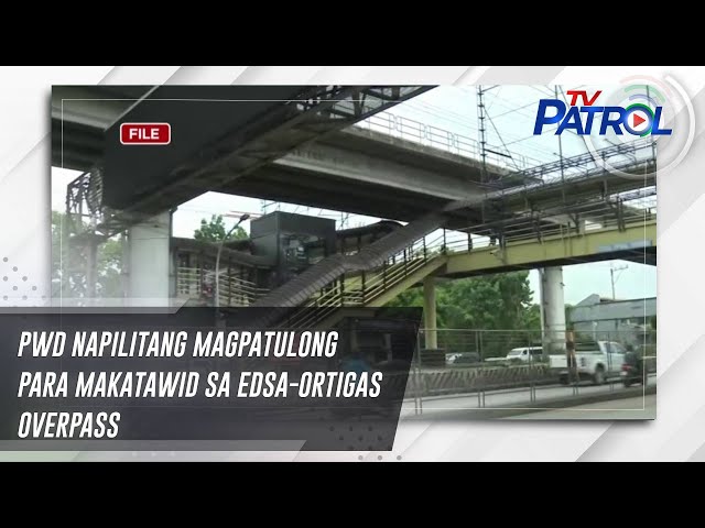 ⁣PWD napilitang magpatulong para makatawid sa EDSA-Ortigas overpass | TV Patrol