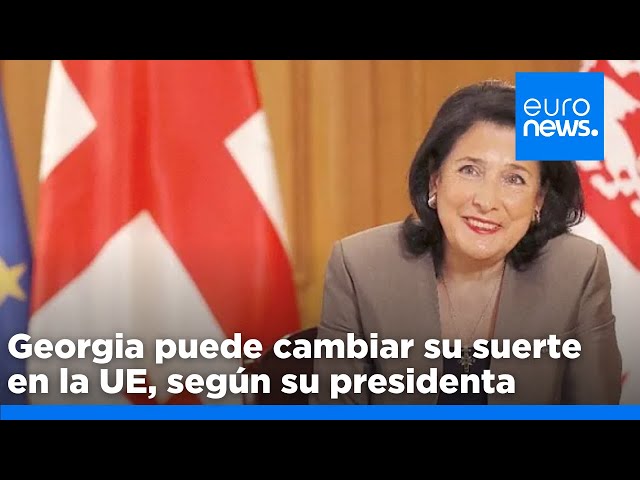 ⁣Georgia puede cambiar su suerte en la UE, dice el presidenta Zourabichvili a 'Euronews'