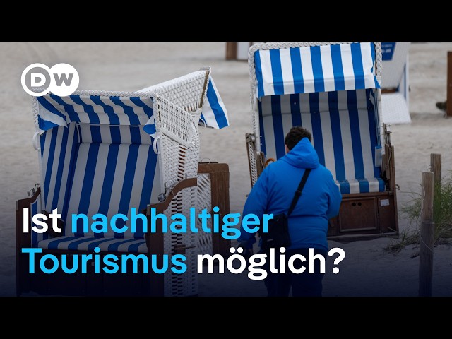 ⁣Die Folgen des Massentourismus für Mensch und Umwelt | DW Nachrichten