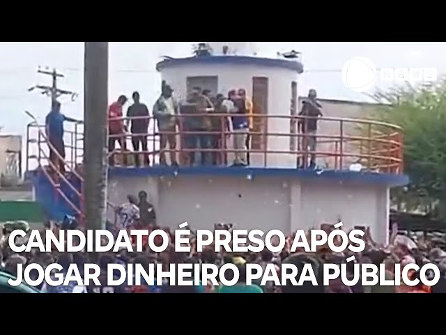 ⁣Candidato é preso após jogar dinheiro para público em comício