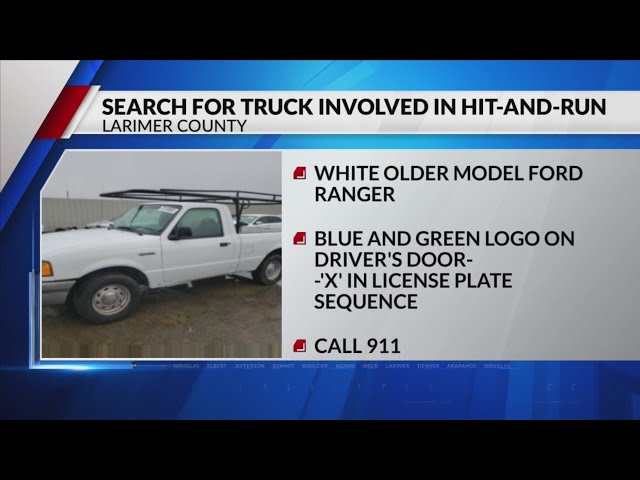 ⁣Pickup sought in Larimer County hit-and-run crash