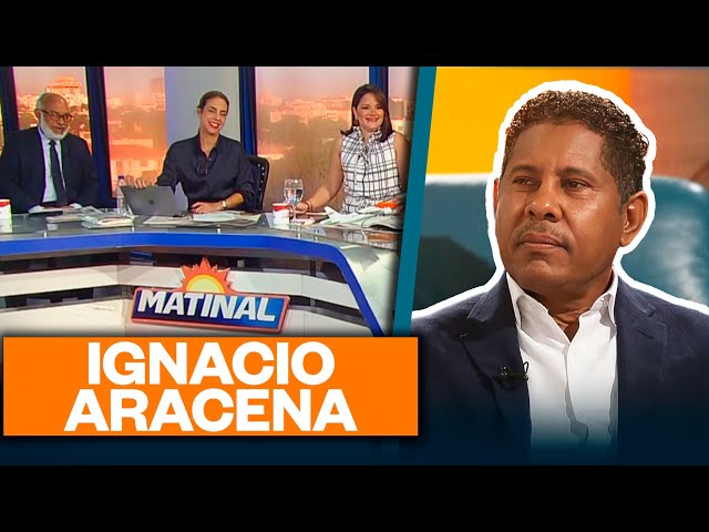 ⁣Ignacio Aracena, Diputado de Santo Domingo Oeste por el PRM | Matinal