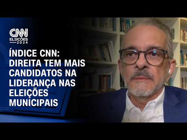 ⁣Índice CNN: Direita tem mais candidatos na liderança nas eleições municipais | CNN 360º