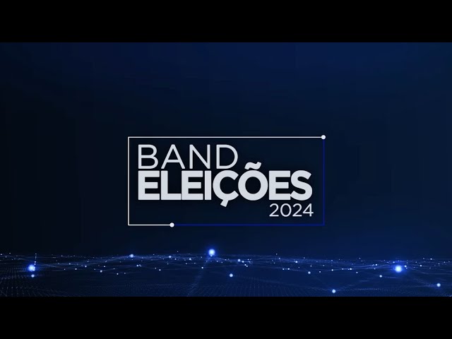 ⁣[AO VIVO] APURAÇÃO ELEIÇÕES 2024 I BAND ELEIÇÕES