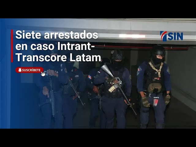 ⁣Son siete los arrestados en caso Intrant-Transcore Latam