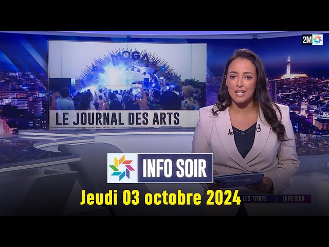 ⁣Info soir : Jeudi 03 octobre 2024