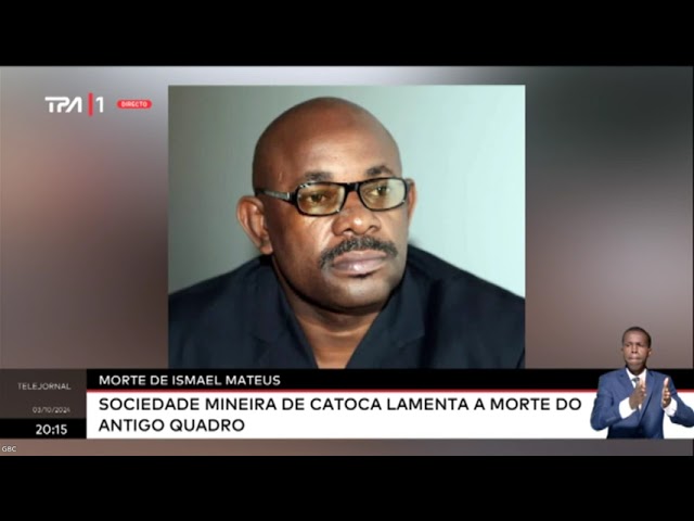 ⁣Morte de Ismael Mateus - Sociedade Mineira de Catoca lamenta a morte do antigo quadro