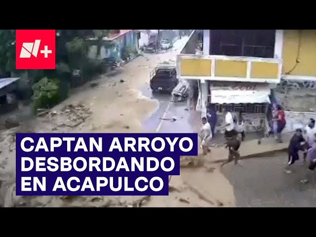 Captan arroyo desbordando en Acapulco - N+