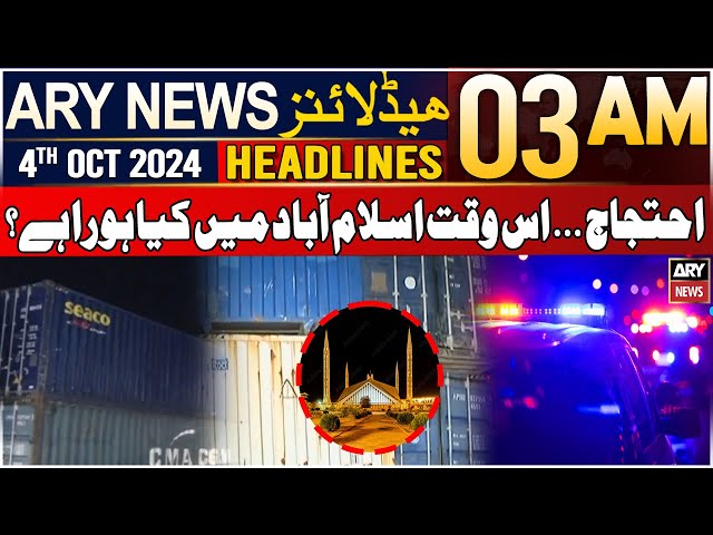 ⁣ARY News 3 AM Headlines 4th Oct 2024 | PTI D-Chowk Protest | Latest Updates From Islamabad